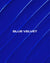 BLUE VELVET