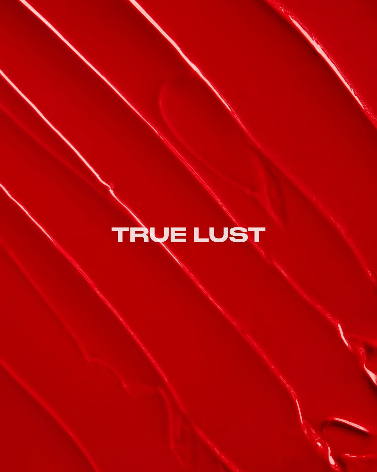 TRUE LUST
